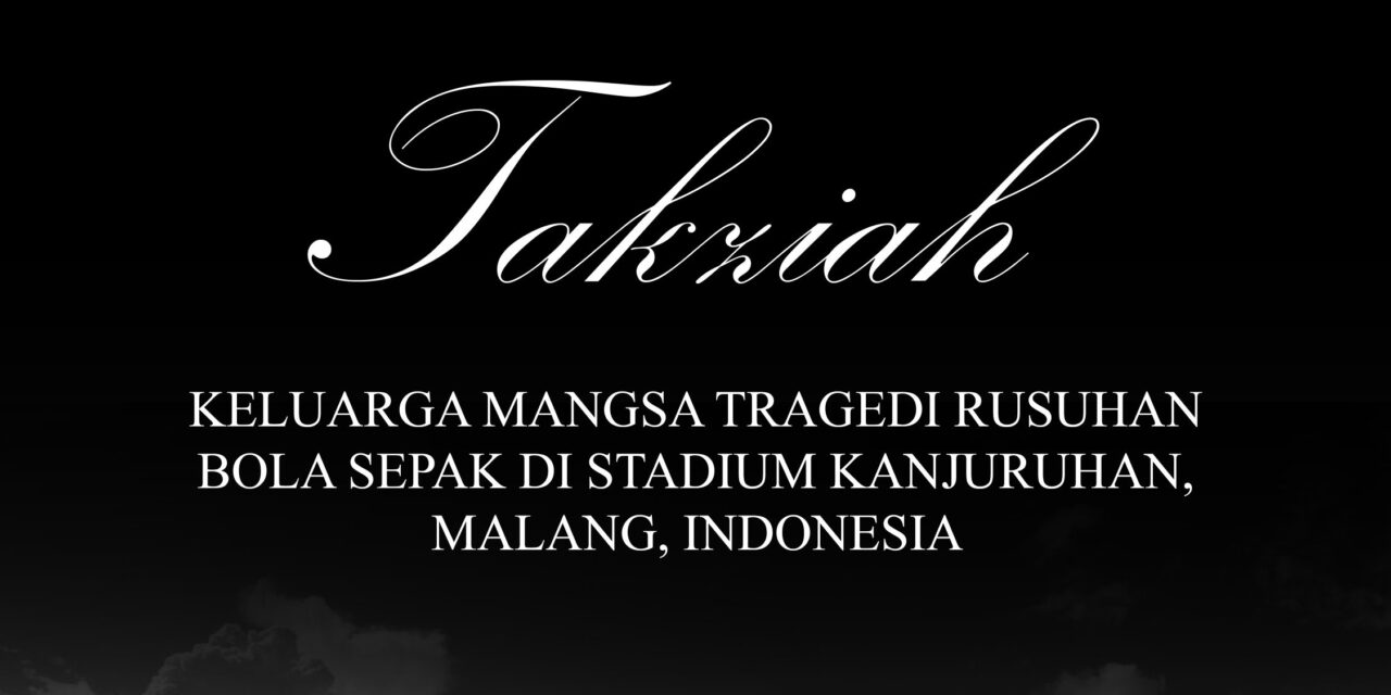 FAM ucap takziah mangsa terkorban dalam tragedi rusuhan penonton di Malang