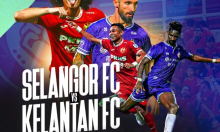 Peluang Selangor FC ambil kesempatan masalah dalaman Kelantan FC