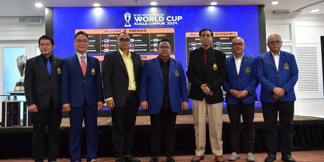 Undian Piala Dunia Sepak Takraw : Malaysia berjaya elak jumpa Thailand di pusingan awal