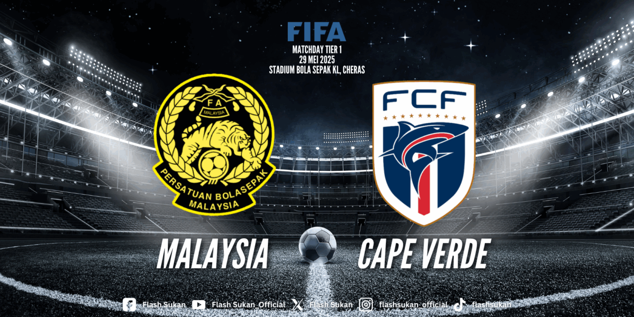 Harimau Malaya Uji Taring Lawan Cape Verde Sebelum Bertemu Vietnam