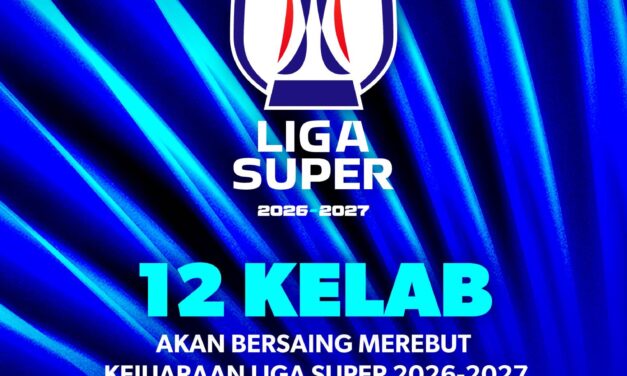 Liga Super 2026-2027 Tampil Dengan 12 Kelab, PDRM Masih Tunggu Keputusan