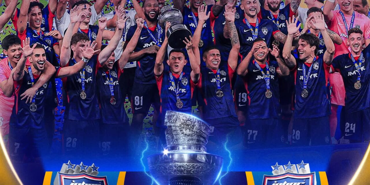 JDT Menjulang Piala Sumbangsih, Cipta Rekod Dunia 109 Aksi Liga Tanpa Kalah